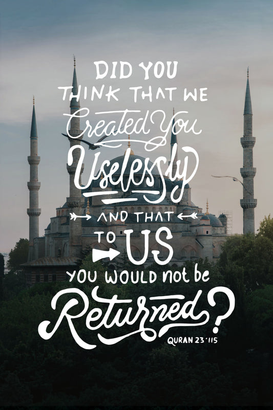 Quran Verse Wall Art Digital Print • Surah Al-Mu'minun 23:115 • Islamic Purpose Quote Poster • Muslim Typography Home Decor